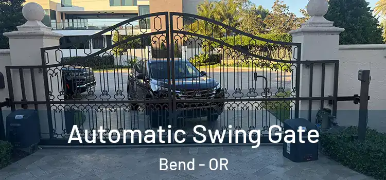 Automatic Swing Gate Bend - OR