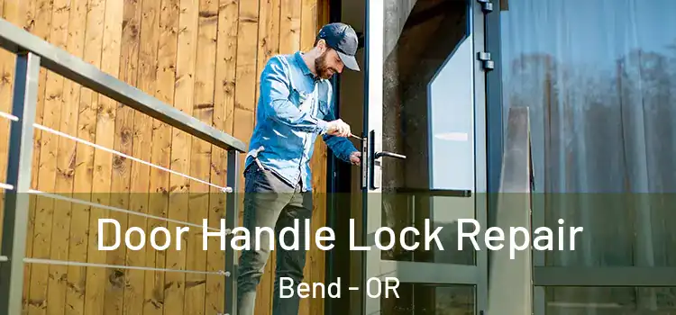 Door Handle Lock Repair Bend - OR