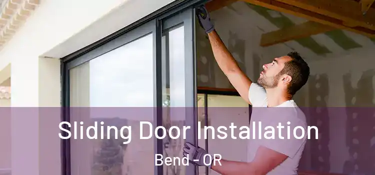 Sliding Door Installation Bend - OR