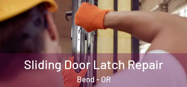 Sliding Door Latch Repair Bend - OR